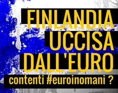 Finlandia uccisa dall'euro